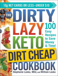 Produktbild: The DIRTY, LAZY, KETO Dirt Cheap Cookbook