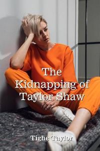 Produktbild: The Kidnapping of Taylor Shaw