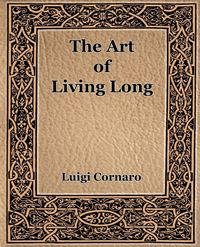 Produktbild: The Art of Living Long (1916)