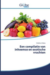 Produktbild: Een compilatie van inheemse en exotische vruchten
