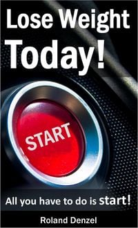 Produktbild: Lose Weight Today - All you have to do is START!