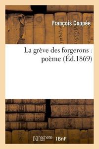 Produktbild: La Gr&egrave;ve Des Forgerons: Po&euml;me