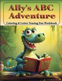 Produktbild: Ally's ABC Adventure - Coloring & Tracing Fun Workbook
