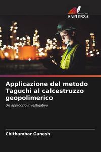 Produktbild: Applicazione del metodo Taguchi al calcestruzzo geopolimerico