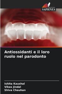 Produktbild: Antiossidanti e il loro ruolo nel parodonto
