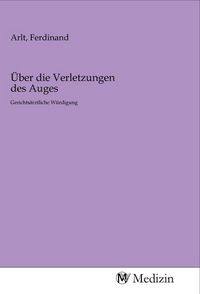 Produktbild: &Uuml;ber die Verletzungen des Auges