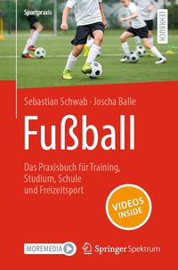 Produktbild: Fu&szlig;ball - Das Praxisbuch f&uuml;r Training, Studium, Schule und Freizeitsport