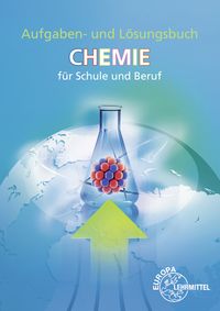 Produktbild: Aufgaben und L&ouml;sungen Chemie f&uuml;r Schule und Beruf