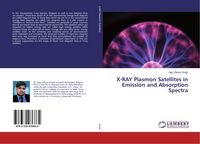 Produktbild: X-RAY Plasmon Satellites in Emission and Absorption Spectra