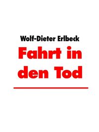 Produktbild: Fahrt in den Tod