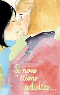 Produktbild: Si nous &eacute;tions adultes... Tome 2