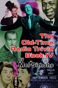 Produktbild: The Old-Time Radio Trivia Book IV