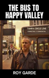 Produktbild: The Bus to Happy Valley