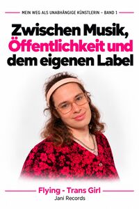 Produktbild: Zwischen Musik, &Ouml;ffentlichkeit und dem eigenen Label