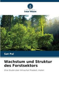 Produktbild: Wachstum und Struktur des Forstsektors