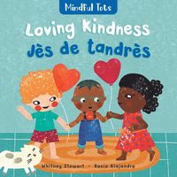 Produktbild: Mindful Tots: Loving Kindness (Bilingual Haitian Creole & English)