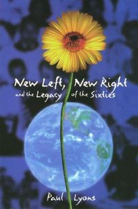 Produktbild: New Left, New Right, and the Legacy of the Sixties