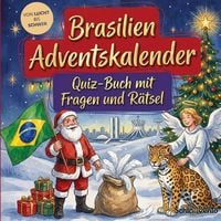 Produktbild: Brasilien-Adventskalender: Quiz-Buch mit Fragen und R&auml;tsel
