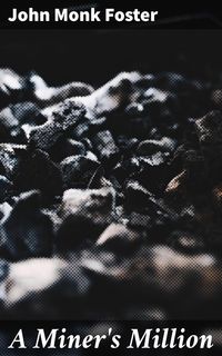 Produktbild: A Miner's Million
