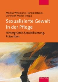 Produktbild: Sexualisierte Gewalt in der Pflege