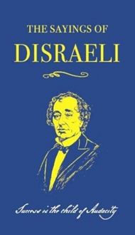 Produktbild: The Sayings of Benjamin Disraeli
