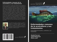 Produktbild: Enfermedades comunes de la acuicultura y sus tratamientos
