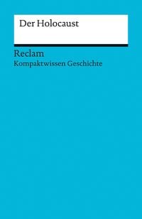 Produktbild: Kompaktwissen Geschichte. Der Holocaust