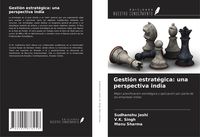 Produktbild: Gesti&oacute;n estrat&eacute;gica: una perspectiva india