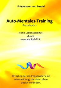 Produktbild: Auto-Mentales-Training Praxisbuch 1