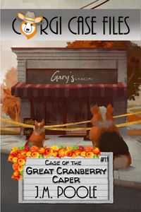 Produktbild: Case of the Great Cranberry Caper (Corgi Case Files, #11)