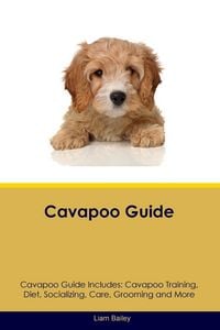 Produktbild: Cavapoo Guide Cavapoo Guide Includes