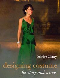 Produktbild: Designing Costume for Stage and Screen