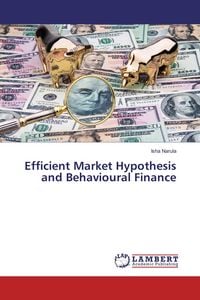 Produktbild: Efficient Market Hypothesis and Behavioural Finance