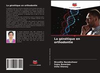 Produktbild: La g&eacute;n&eacute;tique en orthodontie