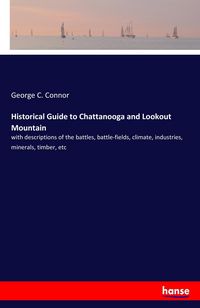 Produktbild: Historical Guide to Chattanooga and Lookout Mountain