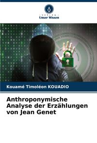Produktbild: Anthroponymische Analyse der Erz&auml;hlungen von Jean Genet