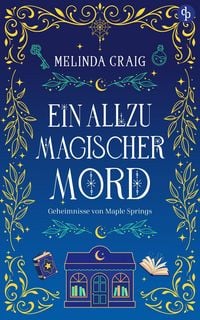 Produktbild: Ein allzu magischer Mord