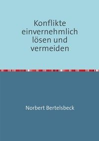 Produktbild: Konflikte einvernehmlich l&ouml;sen und vermeiden