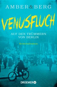 Produktbild: Venusfluch. Auf den Tr&uuml;mmern von Berlin