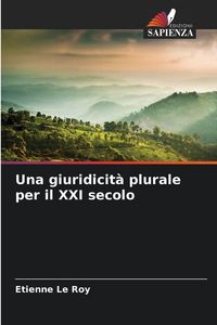 Produktbild: Una giuridicit&agrave; plurale per il XXI secolo