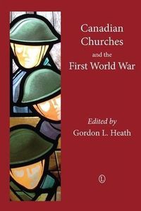 Produktbild: Canadian Churches and the First World War