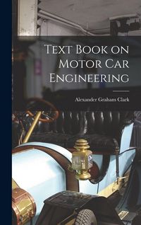Produktbild: Text Book on Motor Car Engineering