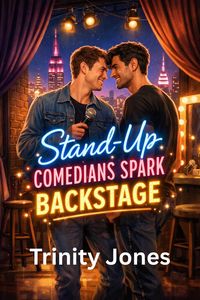 Produktbild: Stand-Up Comedians Spark Backstage (Love in the Big Apple, #37)