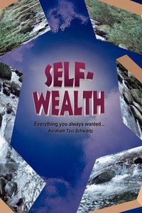 Produktbild: Self Wealth - Everything you always wanted...