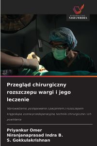 Produktbild: Przegl&iquest;d chirurgiczny rozszczepu wargi i jego leczenie