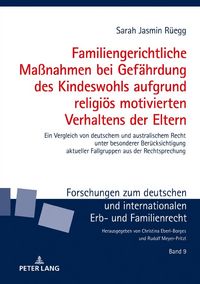 Produktbild: Familiengerichtliche Ma&szlig;nahmen bei Gef&auml;hrdung des Kindeswohls aufgrund religi&ouml;s motivierten Verhaltens der Eltern