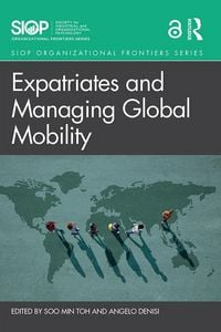 Produktbild: Expatriates and Managing Global Mobility