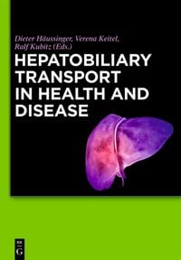 Produktbild: Hepatobiliary Transport in Health and Disease