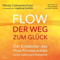 Bild vom Artikel Flow - der Weg zum Glück vom Autor Mihaly Csikszentmihalyi