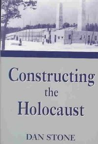 Produktbild: Stone, D: Constructing the Holocaust
